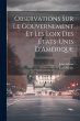 Observations Sur Le Gouvernement Et Les... - Bild 1