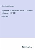 Pages from an Old Volume of Life; A Collection of Essays, 1857-1881