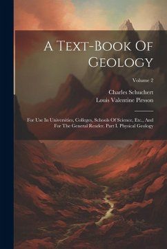 A Text-book Of Geology - Pirsson, Louis Valentine; Schuchert, Charles