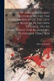 Speech Of Abner Kneeland Delivered Before The Supreme Court Of The City Of Boston, In His Own Defence, On An Indictment For Blasphemy. November Term,