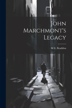 Cover John Marchmont's Legacy