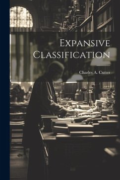 Expansive Classification - Cutter, Charles A.