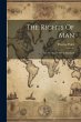 The Rights Of Man: For The Benefit Of... - Bild 1