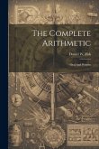 The Complete Arithmetic: Oral And Written