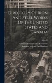 Directory Of Iron And Steel Works Of The United States And Canada; Volume 7