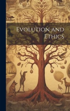 Evolution and Ethics - Anonymous