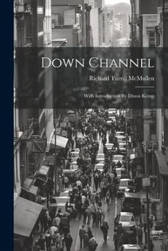 Down Channel: With Introduction By Dixon Kemp - McMullen, Richard Turrill