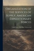 Organization of the Services of Supply, American Expeditionary Forces