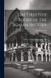 The First Five Books of the Roman... - Bild 1