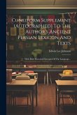 Cuneiform Supplement (autographed) To The Author's Ancient Persian Lexicon And Texts: With Brief Historical Synopsis Of The Language...