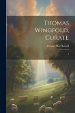 Thomas Wingfold, Curate: 3