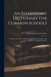 An Elementary Dictionary For Common... - Bild 1