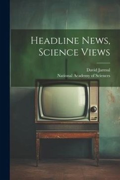 Headline News, Science Views - Jarmul, David