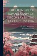 The Opening Of JapanA Diary Of... - Bild 1