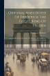 Original Anecdotes Of Frederick The... - Bild 1