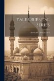 Yale Oriental Series: Researches, Volume 4, Part 3