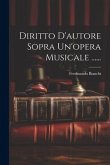 Diritto D'autore Sopra Un'opera Musicale ......