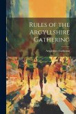 Rules of the Argyllshire Gathering