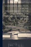 Standards and Tests for the Measurement of the Efficiency of Schools and School Systems