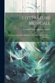 Littérature Musicale: Documents Historiques Relatifs À L'Art Musical Et Aux Artistes-Musiciens ...