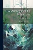 La Musique Et La Médicine: Effets Psychophysiologiques ...