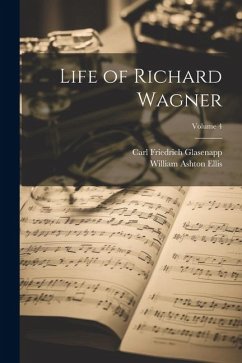 Cover Life of Richard Wagner; Volume 4