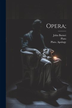 Opera; - Plato; Apology, Plato; Meno, Plato