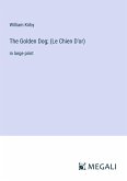 The Golden Dog; (Le Chien D'or)