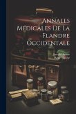 Annales Médicales De La Flandre Occidentale