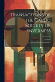 Transactions of the Gaelic Society of Inverness; Volume 16