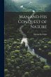 Man and his Conquest of Nature - Bild 1