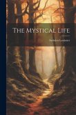 The Mystical Life