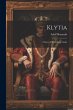 Klytia: A Story of Heidelberg Castle - Bild 1