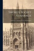 Sword's Pocket Almanack: Churchmans' Calendar, And Ecclesiastical Register