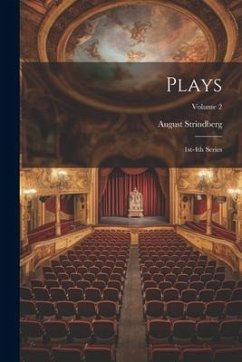 Plays: 1st-4th Series; Volume 2 - Strindberg, August