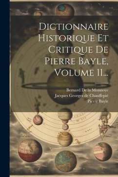 Dictionnaire Historique Et Critique De Pierre Bayle, Volume 11... - Bayle, Pierre