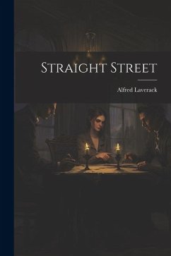 Straight Street - Laverack, Alfred