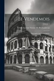 Le Vendemois: Épigraphie and Iconographie; Volume 1