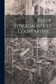 Revue Syndicaliste Et Cooperative...