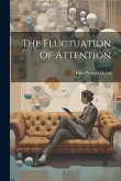 The Fluctuation Of Attention