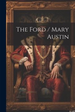 The Ford / Mary Austin - Anonymous