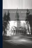 Soldat Et Moine: Vie De Saint Guilhem-du-désert ......