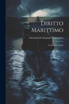 Cover Diritto Marittimo: La Ipoteca Navale