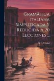 Gramática Italiana Simplificada Y Reducida A 20 Lecciones ...