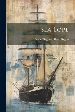 Sea-lore - Rogers, Stanley Reginald Harry