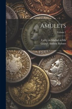 Amulets; Volume 1 - Al-Mir, Cairo Al-Mathaf