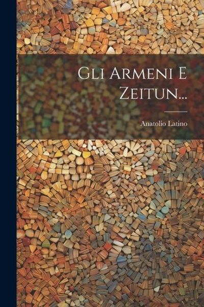 Gli Armeni E Zeitun...