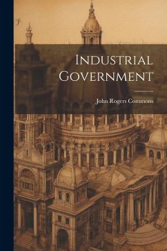 Industrial Government - Commons, John Rogers