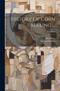Cover History Of Corn Milling ...; Volume 2