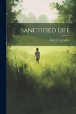 Sanctified Life